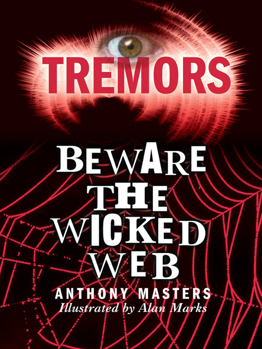 Title details for Beware The Wicked Web by Anthony Masters - Available
